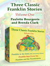 Cover image for Franklin in the Dark (25th Anniversary Edition), Franklin Says I Love You, and Franklin and the Thunderstorm
